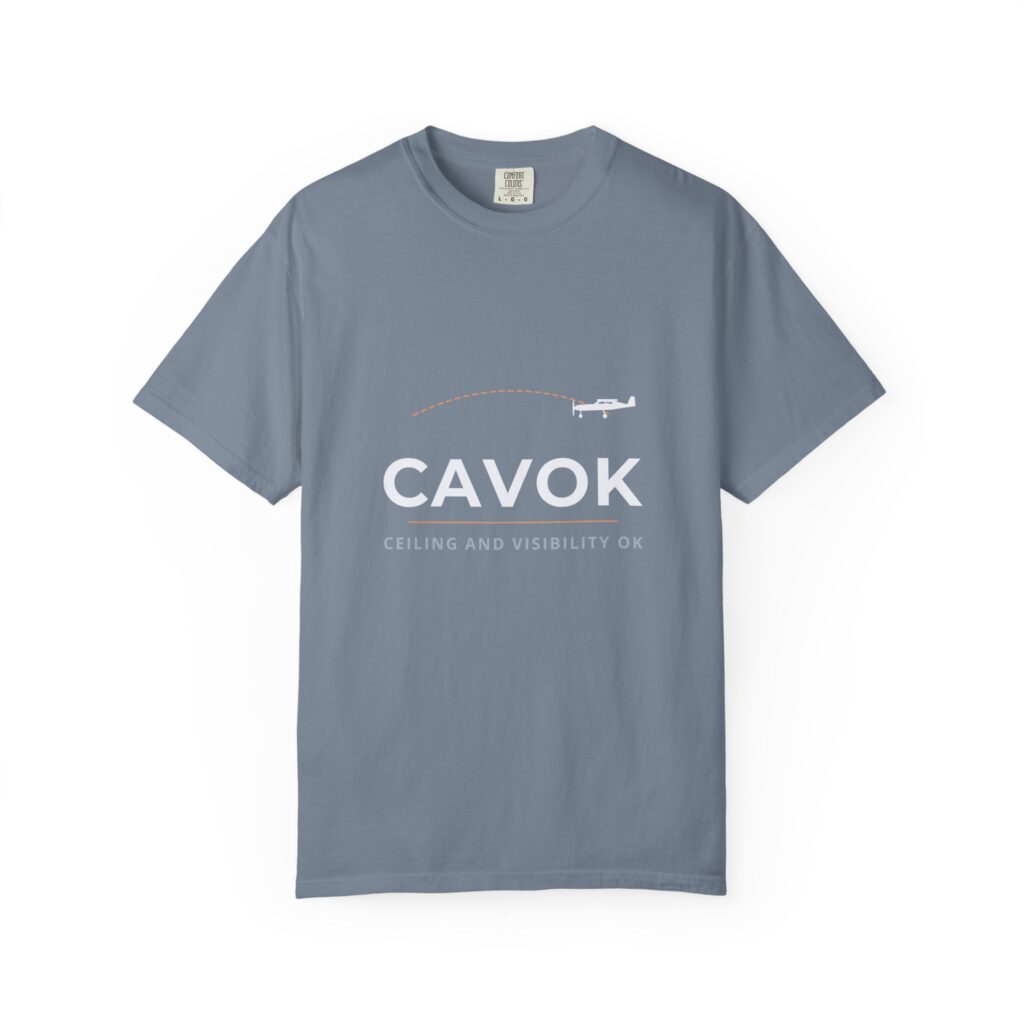 cavok t shirt – ceiling and visibility ok, garment dyed tee