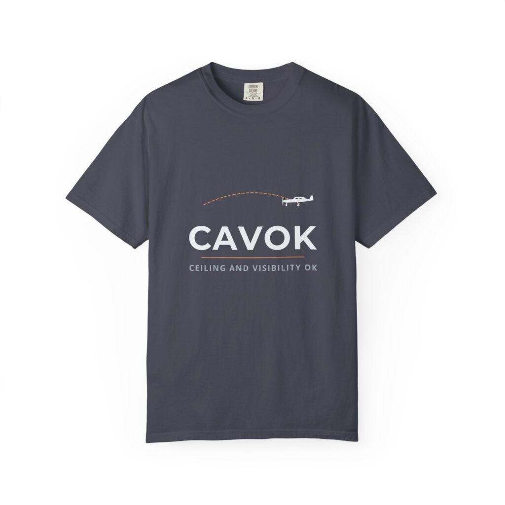 cavok t shirt – ceiling and visibility ok, garment dyed tee
